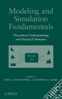 Modeling and Simulation Fundamentals libro in lingua di Sokolowski John A., Banks Catherine M.