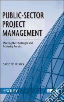 Public-Sector Project Management libro in lingua di Wirick David W.