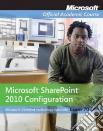 Microsoft SharePoint 2010 Configuration libro in lingua di John Wiley & Sons (COR)