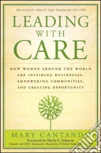 Leading With Care libro in lingua di Cantando Mary, Johnson Sheila C. (FRW), Gayle Helene (AFT)