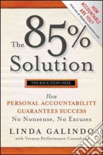 The 85% Solution libro in lingua di Galindo Linda