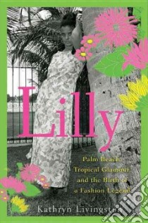 Lilly libro in lingua di Livingston Kathryn