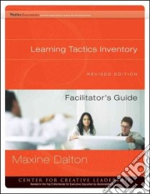 Learning Tactics Inventory Facilitator's Guide Set libro in lingua di Dalton Maxine A.