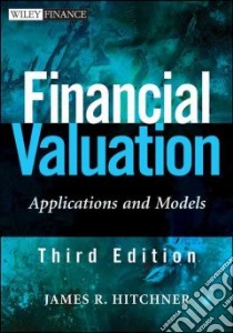 Financial Valuation + Website libro in lingua di Hitchner James R.
