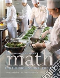 Math for the Professional Kitchen libro in lingua di Dreesen Laura, Nothnagel Michael, Wysocki Susan