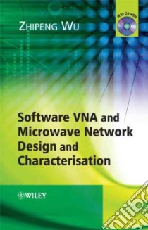 Software VNA and Microwave Network Design and Characterisation libro in lingua di Wu Zhipeng