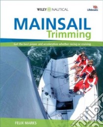 Mainsail Trimming libro in lingua di Marks Felix, Hinds Neil (PHT)