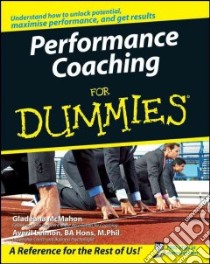 Performance Coaching for Dummies libro in lingua di McMahon Gladeana, Leimon Averil