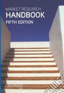 Market Research Handbook libro in lingua di Hamersveld Mario Van (EDT), Bont Cees De (EDT)