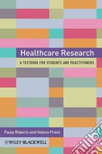 Healthcare Research libro in lingua di Paula Roberts