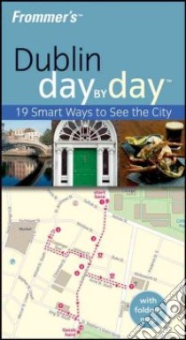 Frommer's Dublin Day by Day libro in lingua di Emma  Levine