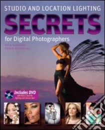 Studio & Location Lighting Secrets for Digital Photographers libro in lingua di Sammon Rick, Kashlano Vered