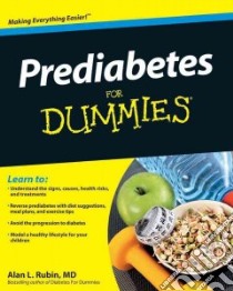 Prediabetes for Dummies libro in lingua di Rubin Alan L.