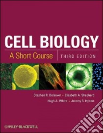 Cell Biology libro in lingua di Bolsover Stephen R., Hyams Jeremy S., Shephard Elizabeth A., White Hugh A.