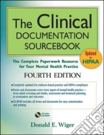 The Clinical Documentation Sourcebook libro in lingua di Wiger Donald E.