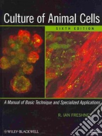 Culture of Animal Cells libro in lingua di Freshney R. Ian