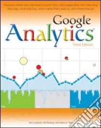 Google Analytics libro in lingua di Ledford Jerri L., Teixeira Joe, Tyler Mary E.