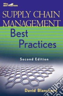 Supply Chain Management Best Practices libro in lingua di Blanchard David