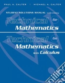 Technical Mathematics & Technical Mathematics with Calculus libro in lingua di Calter Paul A., Calter Michael A., Fister Kenny, Trinkel Charles