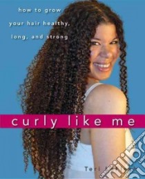 Curly Like Me libro in lingua di Laflesh Teri