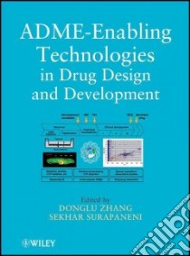 Adme-enabling Technologies in Drug Design and Development libro in lingua di Zhang Donglu (EDT), Surapaneni Sekhar (EDT)