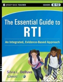 The Essential Guide to RTI libro in lingua di Deruvo Silvia L.