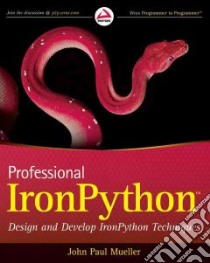 Professional IronPython libro in lingua di Mueller John Paul