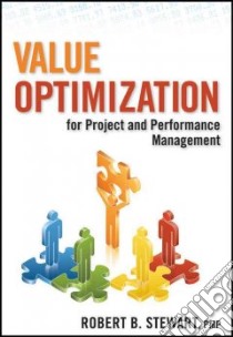 Value Optimization for Project and Performance Management libro in lingua di Stewart Robert B.
