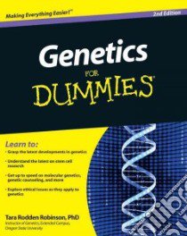Genetics for Dummies libro in lingua di Robinson Tara Rodden