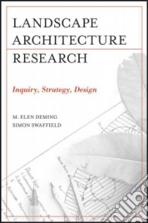 Landscape Architectural Research libro in lingua di Deming M. Elen, Swaffield Simon