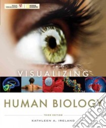 Visualizing Human Biology libro in lingua di Ireland Kathleen Anne