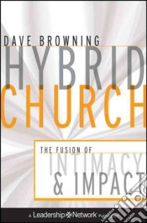 Hybrid Church libro in lingua di Browning David