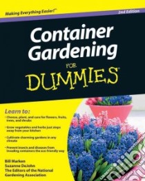 Container Gardening for Dummies libro in lingua di Marken Bill, DeJohn Suzanne
