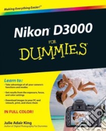Nikon D3000 for Dummies libro in lingua di King Julie Adair