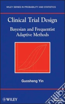 Clinical Trial Design libro in lingua di Yin Guosheng