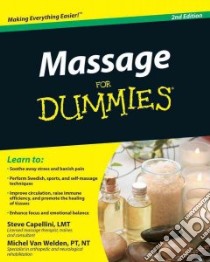 Massage for Dummies libro in lingua di Capellini Steve, Van Welden Michel