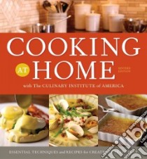 Cooking at Home With the Culinary Institute of America libro in lingua di Culinary Institute of America (COR)