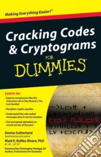 Cracking Codes & Cryptograms for Dummies libro in lingua di Sutherland Denise, Koltko-rivera Mark, Hodapp Chris (FRW)
