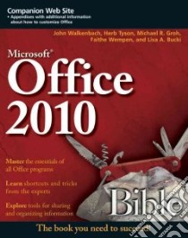 Microsoft Office 2010 Bible libro in lingua di Walkenbach John, Tyson Herb, Groh Michael R., Wempen Faithe, Bucki Lisa A.