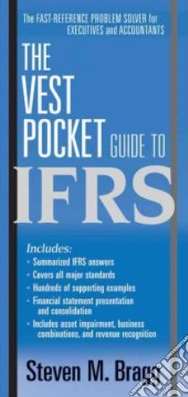 The Vest Pocket to IFRS libro in lingua di Bragg Steven M.