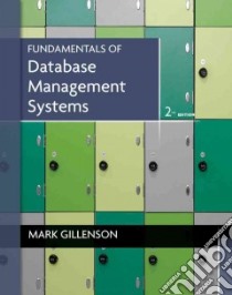 Fundamentals of Database Management Systems libro in lingua di Gillenson Mark L.