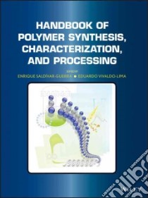Handbook of Polymer Synthesis, Characterization, and Processing libro in lingua di Saldivar-guerra Enrique (EDT), Vivaldo-lima Eduardo (EDT)