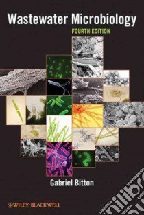 Wastewater Microbiology libro in lingua di Bitton Gabriel