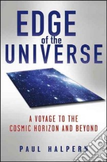 Edge of the Universe libro in lingua di Halpern Paul