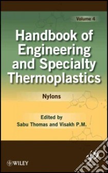 Handbook of Engineering and Specialty Thermoplastics libro in lingua di Thomas Sabu (EDT)