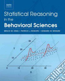 Statistical Reasoning in the Behavioral Sciences libro in lingua di King Bruce M., Rosopa Patrick, Minium Edward W.
