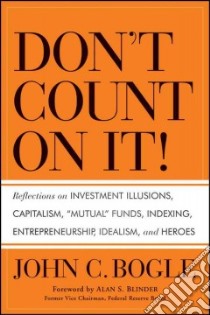 Don't Count On It! libro in lingua di Bogle John C., Blinder Alan S. (FRW)