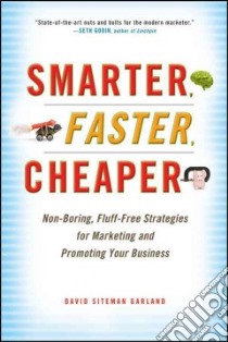 Smarter, Faster, Cheaper libro in lingua di Garland David Siteman