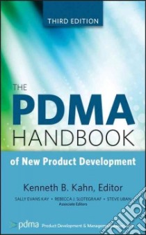 The Pdma Handbook of New Product Development libro in lingua di Kahn Kenneth B. (EDT)