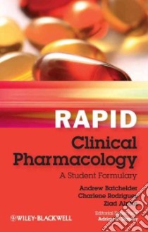 Rapid Clinical Pharmacology libro in lingua di Batchelder Andrew, Rodrigues Charlene, Alrifai Ziad
